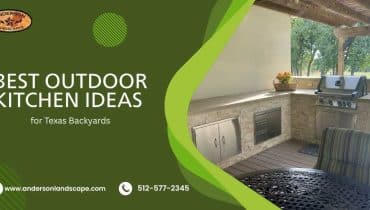 Best Outdoor Kitchen Ideas for Texas Backyards