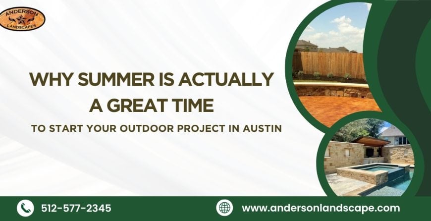 Summer outdoor landscaping project in Austin